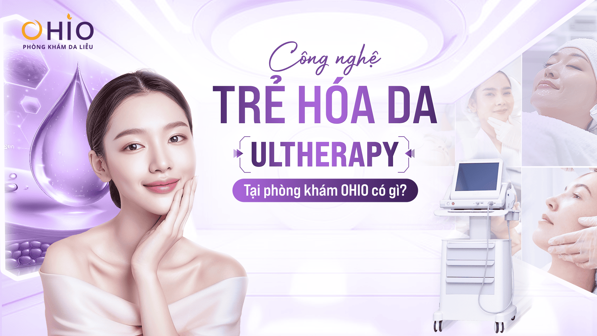 Công Nghệ Trẻ Hóa Da Ultherapy